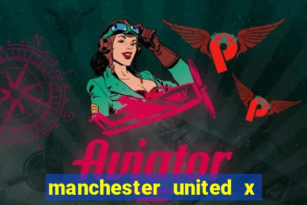 manchester united x tottenham ao vivo multi canais